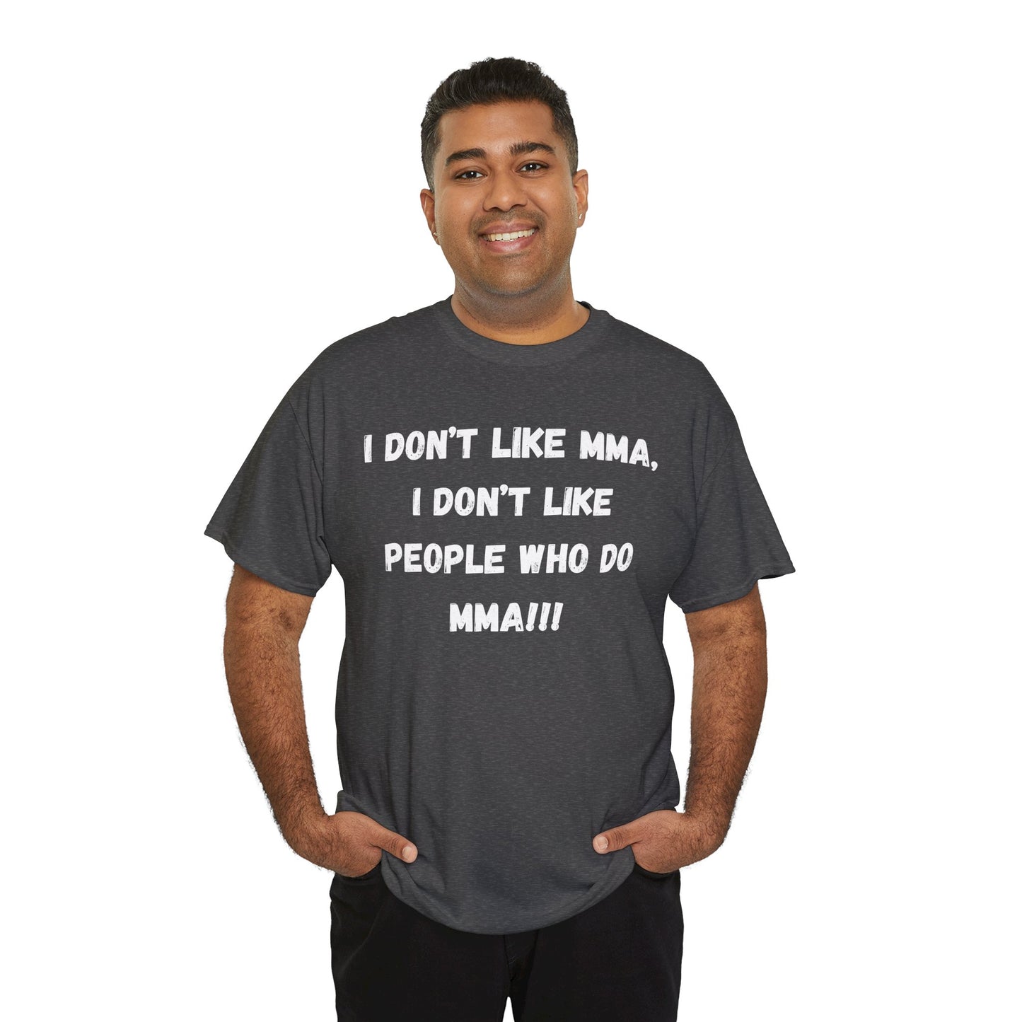 "I don't like MMA" Funny Muay Thai T-Shirt