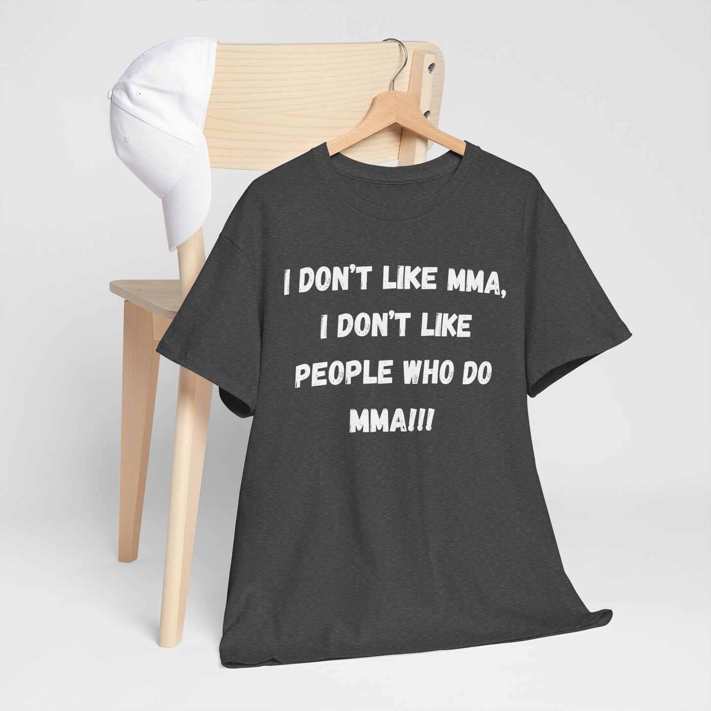 "I don't like MMA" Funny Muay Thai T-Shirt