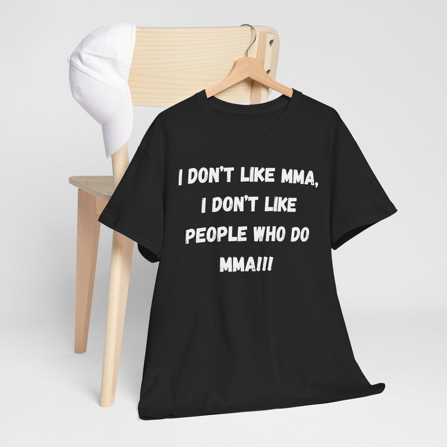 "I don't like MMA" Funny Muay Thai T-Shirt